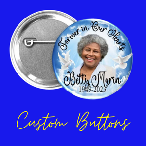 Custom Memorial Button